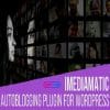 iMediamatic WP Plugin GPL Free Download
