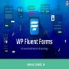 WP Fluent Forms Pro Addon GPL Free Download